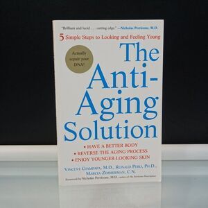 The Anti-Aging Solution 5 Simple Steps to Looking and Feeling Young V Giampapa